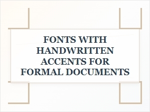 Elegant Script Fonts for Formal Handwritten Accents