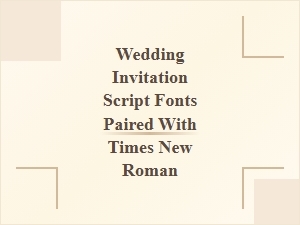 Classic Elegance: Pairing Script Fonts with Times New Roman