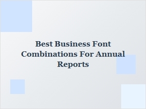 Optimal Font Pairings for Annual Report Design